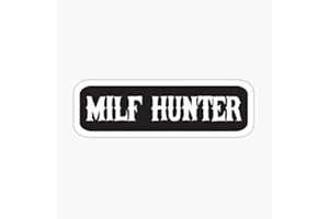 STICKY DUDE - Milf Hunter Cool Motorcycle Funny Helmet Stickers and Bikers Gifts Sticker Laptop Wall Window Bumper Decal 5"