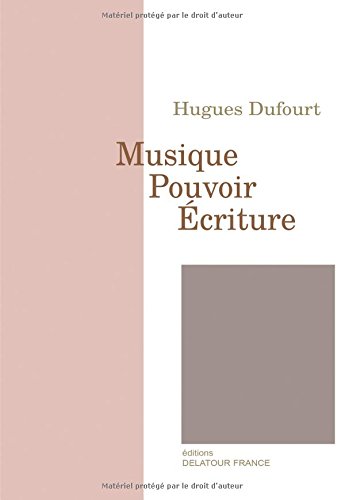 Musique, pouvoir, écriture