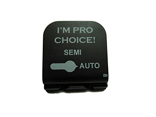 I'm Pro Choice Full Auto AR-15 Selector Switch Laser Etched Hat Clip Black