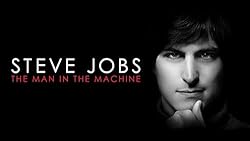 Steve Jobs: The Man In the Machine