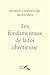 Les fondamentaux de la foi chrétienne : Une énergie spirituelle de terre et de ciel by
