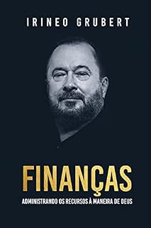 Livro Finanças: Administrando os Recursos à Maneira de Deus