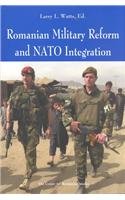 Romanian Military Reform and NATO Integration