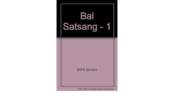 Bal Satsang 1 Baps Sanstha 9788175263758 Amazon Com Books