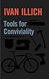 Tools for Conviviality