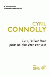 Ce qu'il faut faire pour ne plus être écrivain