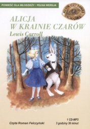 Alicja w Krainie Czarow - Lewis Carroll 1CD MP3