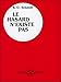 Le Hasard n'existe pas (French Edition) by 