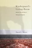 Kierkegaard's Living-Room : Faith and History in the Philosophical Fragments, Mercer, David Emery, 0773521011