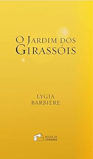 Livro O Jardim dos Girassóis