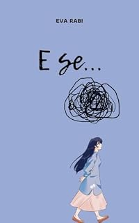 Livro E se...