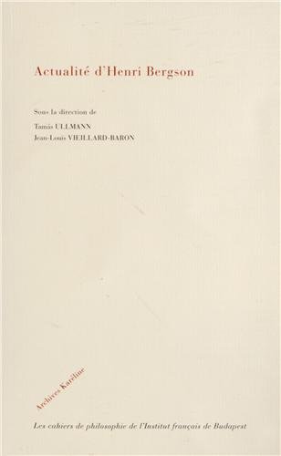 Actualité d'Henri Bergson