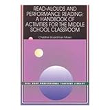 Read-Alouds and Performance Reading : A Handbook of Activities for the Middle School Classroom, Moen, Christine Boardman, 1929024746