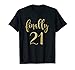21st Birthday Gifts for Her Finally 21 T-Shirt T-Shirt