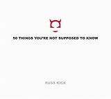50 Things You're Not Supposed to Know