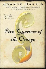 Five Quarters Of The Orange - 1st Edition/1st Printing