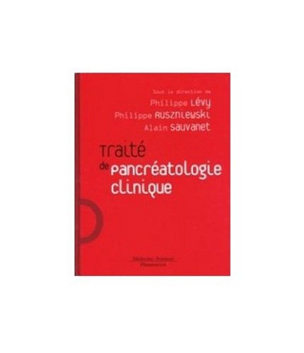 Traité de pancréatologie clinique