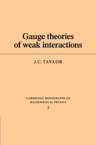 Gauge Field Theories (Cambridge Monographs on Mathematical Physics