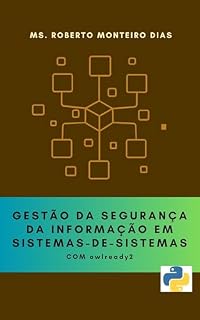 Livro Gestão da Segurança da Informação em Sistemas-de-Sistemas com Owlready2