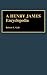 A Henry James Encyclopedia (Media and Society) by 