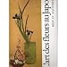 L'art des fleurs au Japon by 