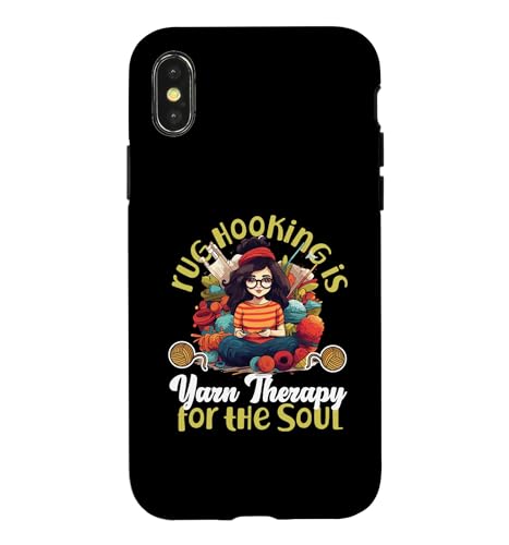 Rug Hooking: Rug Hooking Is Yarn Therapy for the Soul Case for iPhone X/XS