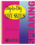 Day To Day Life Skills: Speaking 1575030969 Book Cover