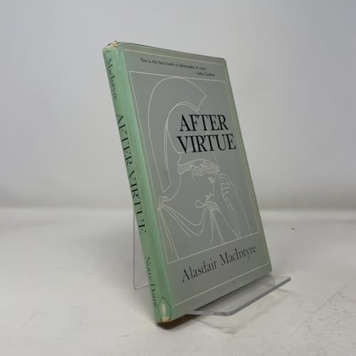 After virtue : a study in moral theory