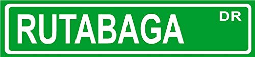 RUTABAGA vegetable 4"X18" Green plastic street sign.