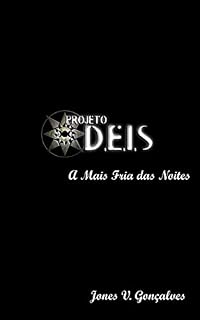 Livro Projeto D.E.I.S. - A Mais Fria das Noites