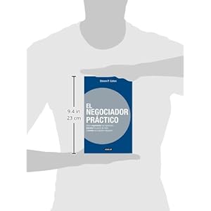 El negociador práctico (Spanish Edition)