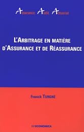 L' arbitrage en matière d'assurance et de réassurance