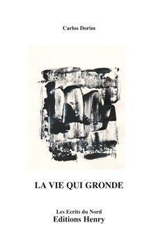 La  vie qui gronde