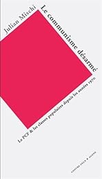 Le  communisme désarmé