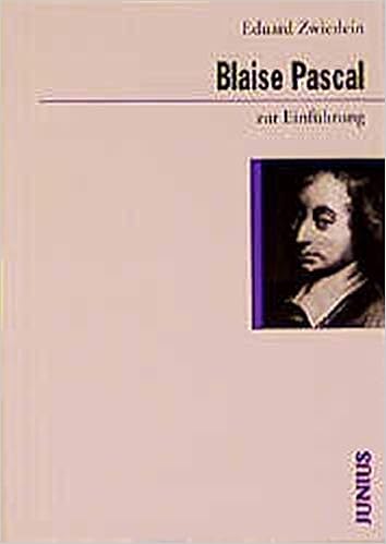 Blaise Pascal Zur Einfuhrung Amazon De Zwierlein Eduard Bucher