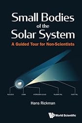 Small Bodies Of The Solar System: A Guided Tour For