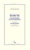 Image de Ecout, Une Histoire De Nos Oreilles