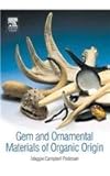 Gem and Ornamental Materials of Organic Origin, Campbell Pedersen, Maggie, 0750658525