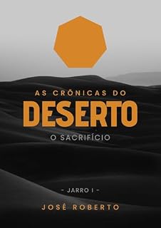 Livro As Crônicas do Deserto: O Sacrifício