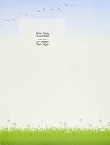 BETTER WRITING THROUGH EDITING BETTER WRITING THROUGH EDITING