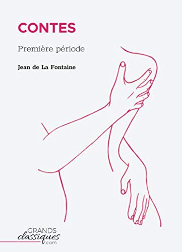 Contes: Première période (French Edition) by Jean de La Fontaine