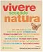 Vivere secondo natura