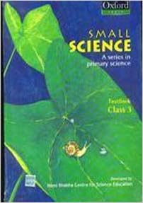 Small Science Textbook For Class 3 Homi Bhabha Centre For Science