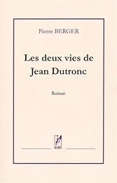 Les  deux vies de Jean Dutronc