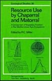 Resource Use by Chaparral and Matorral : A Comparison of Vegetation Function in Two Mediterranean Type Ecosystems, , 0387905561