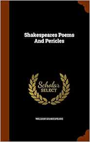 Amazon.com: Shakespeares Poems And Pericles (9781344758024