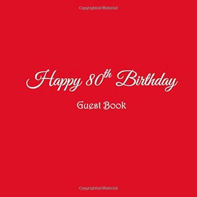 Amazon Com Happy 80th Birthday Guest Book Happy 80 Year Old 80th