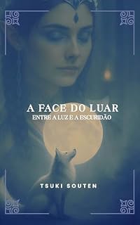 Livro A Face do Luar entre a Luz e a Escuridão