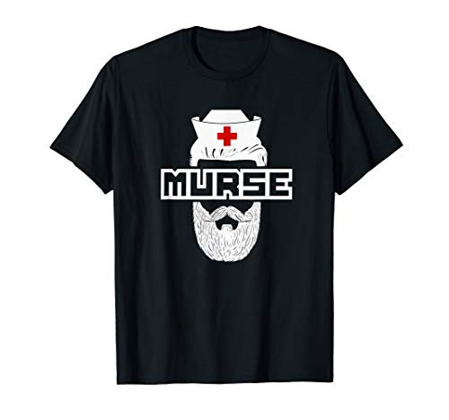 Funny Murse T-Shirt Perfect Gift For Male Nurse