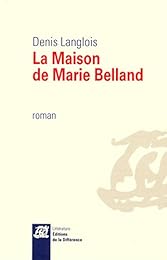 La  maison de Marie Belland